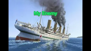 Ships, my enemy