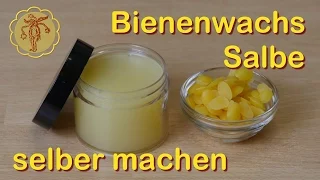 Bienenwachs-Salbe selber machen - Grundrezept