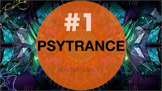 Ableton Live 11 - Psytrance #1