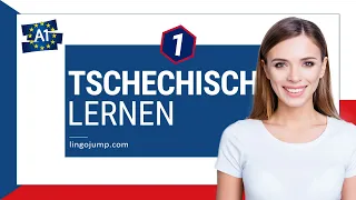 Tschechisch lernen für Absolute Anfänger! Teil 1 von 4