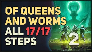 All 17 Steps Of Queens and Worms Destiny 2 Parasite Exotic