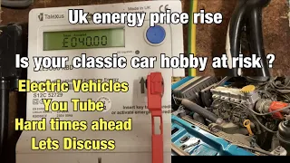 UK energy crisis Classic Car hobby at risk hard times ahead