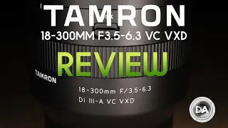 Tamron 18-300mm F3.5-6.3 VC VXD (B061) Review | DA