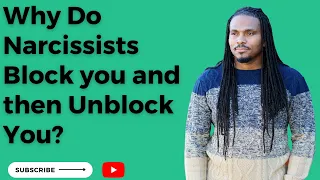 Why do some #narcissists block you and then unblock you? | The Narcissists' Code Ep 579