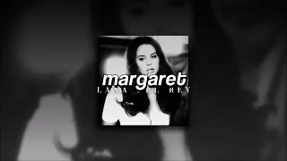 Lana Del Rey + Bleachers, Margaret | sped up |