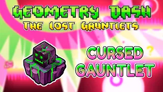 "Cursed Gauntlet" (All levels / All Coins) [20/26] | Geometry dash