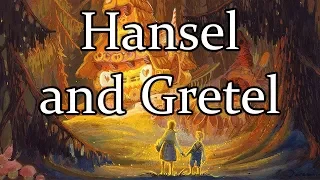 Hansel and Gretel - Grimm Fairy Tale Classics  (M&F Audiobook)