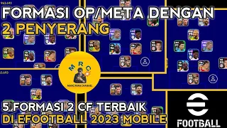 5 of the best efootball 2023 mobile 2 CF unique formations