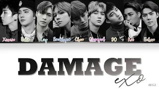 EXO (엑소) - 'DAMAGE' LYRICS [Color Coded Lyrics Eng/Rom/Han]