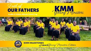 YOUNG KING'S MINISTERS II FAITH OF OUR FATHERS || VIDEO & AUDIO UNVEILING, KISUMU DAY 2