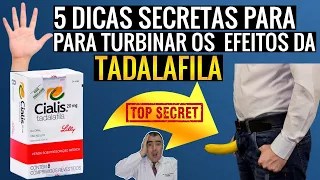 5 dicas secretas para turbinar o efeito da TADALAFILA no tratamento da disfunção erétil