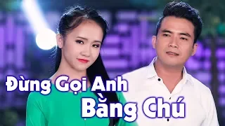 Đừng Gọi Anh Bằng Chú - Kim Chi Ft Lê Sang | Bất Ngờ Với Sự kết Hợp Hoàn Hảo Của Giọng Ca 2 Thế Hệ