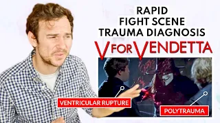 V for Vendetta // Rapid Fight Scene Trauma Diagnosis