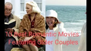 10 Best Romantic Movies Featuring older Couple #shorts#youtube