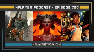 4Player Podcast #750 - The Cosmic Gumbo Show (Tchia, Diablo IV Beta, Exoprimal Beta, and More!)