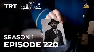 Payitaht Sultan Abdulhamid | Season 1 | Episode 220