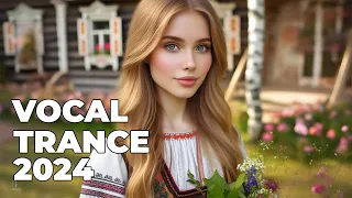 BEST OF VOCAL TRANCE MIX 2024 | Beautiful Female Vocal Trance 2024 Vol. 3