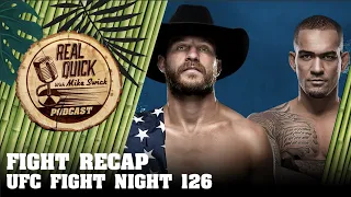 UFC Fight Night 126 Donald Cerrone vs Medeiros Recap | Real Quick With Mike Swick Podcast