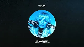 David Guetta & Bebe Rexha - I'm Good [Blue] (WeDamnz VIP Edit)