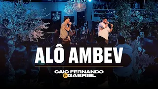 Caio Fernando e Gabriel | Alô Ambev • Zé Neto e Cristiano (Cover)