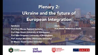Annual Conference Plenary: Ukraine and the Future of European Integration