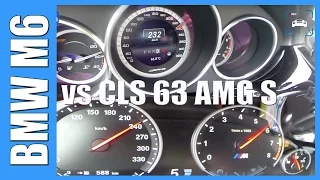 Mercedes CLS63 AMG S 585 HP vs BMW M6 Gran Coupe 560 HP 0-240 km/h Acceleration BATTLE!