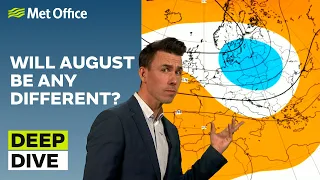 Deep Dive 01/08/2023 – Any signs of summer? – Met Office weekly weather forecast UK