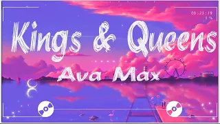 Kings & Queens  -  Ava Max