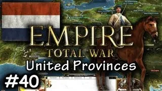 Let's Play: Empire Total War - United Provinces - Ep.40