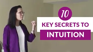 10 Key Secrets To Intuition