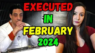 All the people EXECUTED in 2024 - FEBRUARY I Last words, last meals