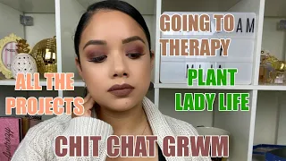 CHIT CHAT GRWM | THERAPY, NEW PLANT OBSESSION, BUSY BUSY BUSY