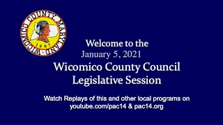 Wicomico County Council Legislative and Open Work Session || Jan. 5, 2021