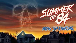 NOW SPINNING - SUMMER OF ‘84 “MANHUNT”