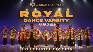 Royal Dance Varsity (Champion) | High School Division | Chosen Ground 16 [FRONTVIEW]