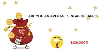 Are you an average Singaporean? Net worth of Singaporeans