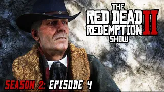 Season 2: Episode 4 - Exit Pursued by a Bruised Ego - The Red Dead Redemption 2 Show #rdr2 #rdr2show