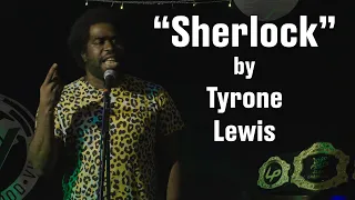 Tyrone Lewis - Sherlock || Spoken Word Poetry ||