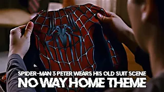 Spider-Man 3 | Peter Wears His Old Suit Scene (No Way Home Theme)