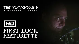 The Playground | "Beyond a Thriller" First Look Featurette #1 [HD]