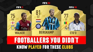 FOOTBALL PLAYERS You Didn't Know PLAYED for THESE CLUBS! | Part 3 😮😱