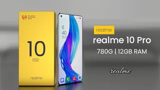 realme 10 Pro first Impressions, 12GB RAM, Snapdragon 780G, 7000mAh battery and price/realme 10 Pro