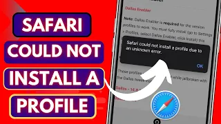 How To Fix Safari Could Not Install A Profile Due To An Unknown Error In IPhone/IPed 2024