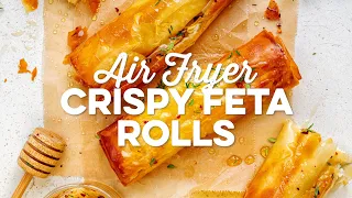 Crispy Feta Rolls (Air Fryer or Oven!) | Supergolden Bakes