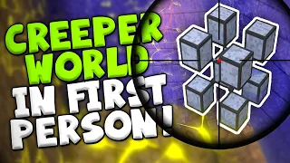 CREEPER WORLD 4 IN FIRST PERSON!