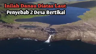 Leitisvatn | Danau di Atas Laut Yang Menyebabkan Dua Desa Bertikai