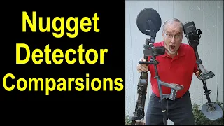 Gold Nugget Detector comparisons - evaluating the Garrett Axiom, the SDC 2300 and Gold Monster 1000