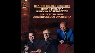 Brahms: Double Concerto in A minor, Op. 102 - Itzhak Perlman, Mstislav Rostropovich, Bernard Haitink