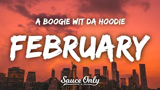 A Boogie Wit da Hoodie - February (Lyrics)