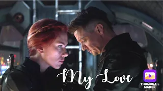 Clint x Natasha | My Love